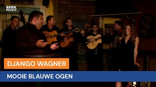 Django Wagner - Mooie Blauwe Ogen