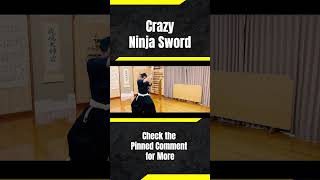 The Craziest Ninja Sword Ever