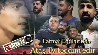 Ataş Tv Təqdim Edir, Fatmai Bağlarında Stolüstü Meyxana ..