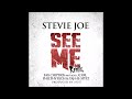 Stevie Joe Ft. E-40, Philthy Rich, G-Val, Chippass & Taj-He-Spitz - See Me Remix (Produced By AK47)