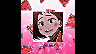 Uraraka Edit - The Feels