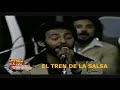 El Tren de la Salsa El Tren de la Salsa