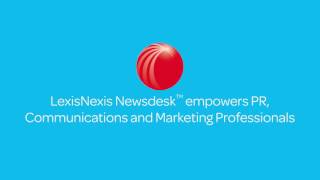 Lexisnexis Newsdesk For Higher Ed Communications, Pr & Marketing