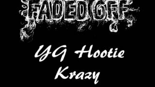 Watch Yg Hootie Krazy video