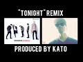 BIG BANG - Tonight (Kato Remix)