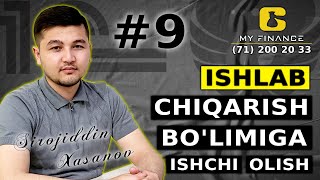 #9 Ishlab Chiqarish Bo'limiga Ishchi Olish #Buxgalteriya