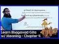 Learn BhagavadGita with Narration of Meanings - Chapter 4