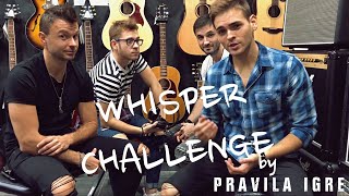 Whisper Challenge By Pravila Igre