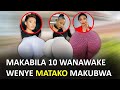 MAKABILA 10 WANAWAKE WENYE MATAKO MAKUBWA TANZANIA
