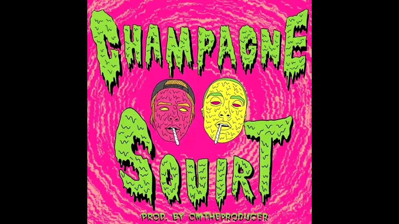 Скачать Песню Champagne Squirt