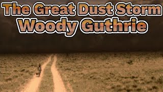 Watch Woody Guthrie The Great Dust Storm video