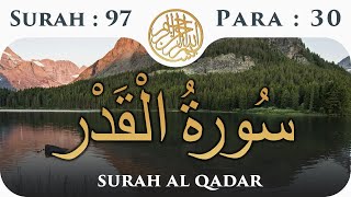 97 Surah Al Qadr  | Para 30 | Visual Quran With Urdu Translation