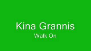 Watch Kina Grannis Walk On video