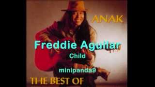 Watch Freddie Aguilar Child video