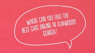 Dunwoody Georgia Best Car Loans Online with Bad Credit