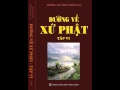 Đường về xứ phật - Tập 6 - Trưởng lão Thích Thông Lạc
