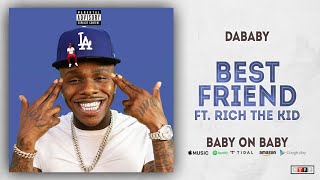 Watch Dababy Best Friend feat Rich The Kid video
