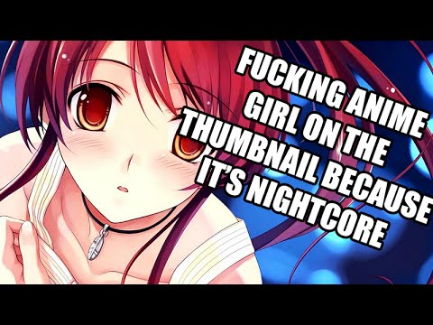 NIGHTCORE TAKES SKILL TO MAKE NIGHTCORE TAKES SKILL TO MAKE klip izle
