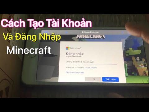 Cách Tạo Tài Khoản Minecraft Trên Điện Thoại Cách Đăng Nhập Minecraft PE Bằng Xbox