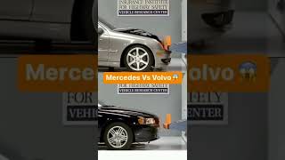 Mercedes Vs Volvo Crash Test