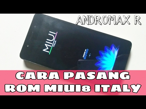 Cara Instal Rom MIUI8 ITALY di Andromax R