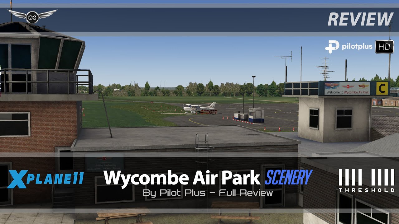 X-Plane 11 | Pilot Plus London Wycombe (EGTB) – Definitive | Review