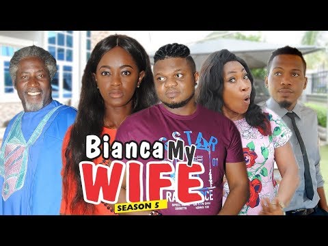 BIANCA MY WIFE 5 - 2018 LATEST NIGERIAN NOLLYWOOD MOVIES || TRENDING NOLLYWOOD MOVIES
