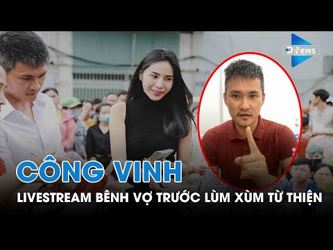 Công Vinh Livestream, Tuyên Bố Chịu Trách Nhiệm Nếu Thủy Tiên Có 320 Tỷ | Dnews - Tin Tức