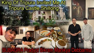 King Of Tripura Invited Me At Tripura Castle,Shillong Dinner At Most Luxurious Hotel Of Shillong