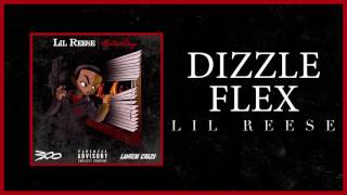 Lil Reese - Dizzle Flex (Official Audio)