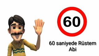 60 Saniyede Rüstem Abi