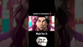 Pickle Vs Hanayama
