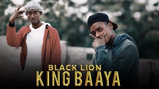 King Baaya & Black Lion Nairobi La Noqotay Canada 2025