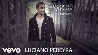 Video Justo ahora Luciano Pereyra