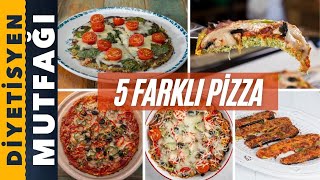 DİYET YAPARKEN TÜKETEBİLECEĞİNİZ BİRBİRİNDEN GÜZEL 5 FARKLI PİZZA TARİFİ