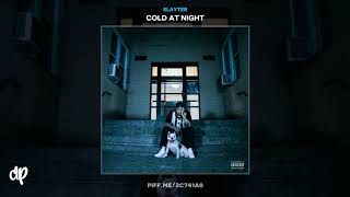 Slayter - Intro Cold At Night