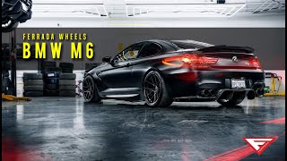2019 Bmw M6 | Corsa Speed | Ferrada Wheels Fr8