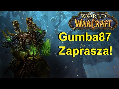 🔴🔴🔴GRAMY I ROBIMY LEVEL 66+ W WORLD OF WARCRAFT !!! ZAPRASZAM!!! 🔴🔴🔴