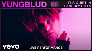 Yungblud - It'S Quiet In Beverly Hills