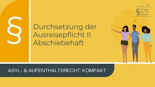 Durchsetzung Der Ausreisepflicht Ii - Abschiebehaft