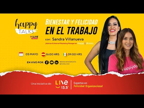 HAPPY TALKS - BIENESTAR Y FELICIDAD EN EL TRABAJO