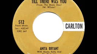 Watch Anita Bryant Till There Was You video