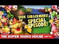 Super Mario House - Part 23 SPECIAL