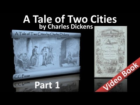 Part 1 - A Tale of Two Cities Audiobook by Charles Dickens (Book 01, Chs 01-06)