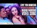 Madam Namskar | Video Song | Love You Hamesha | Arindam Roy | Jhilik Bhattacharjee | Aanisha Sharma