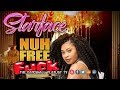Starface - Nuh Free F**k (2017)