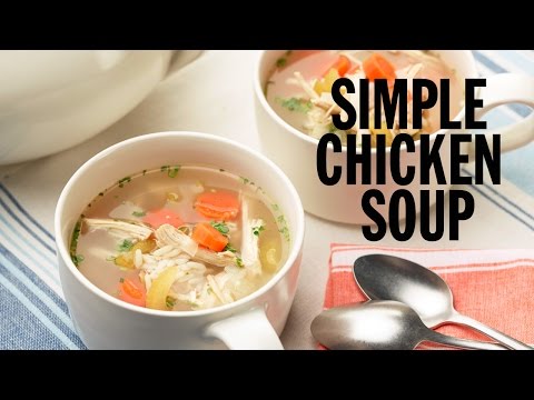 VIDEO : simple chicken soup | food network - get theget therecipe: http://www.foodnetwork.com/get theget therecipe: http://www.foodnetwork.com/recipes/food-network-kitchen/simple-get theget therecipe: http://www.foodnetwork.com/get theget ...