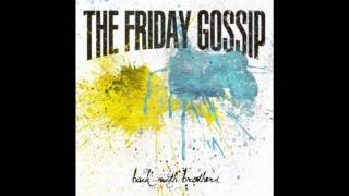 Watch Friday Gossip Eastcoast Anthem video