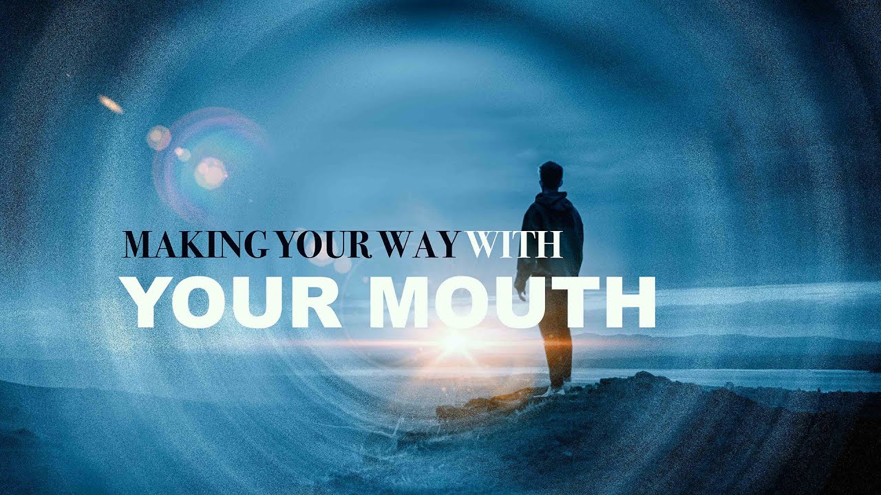 Making Your Way With Your Mouth - Dr. Marvin Jackson - River of Life Christian Center