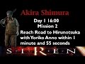 [Forbidden Siren] Akira Shimura: Day 1 16:00 (mission 2)